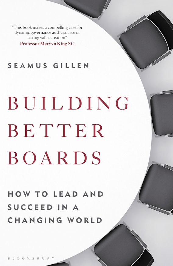 Building Better Boards How to lead and succeed in a changing world