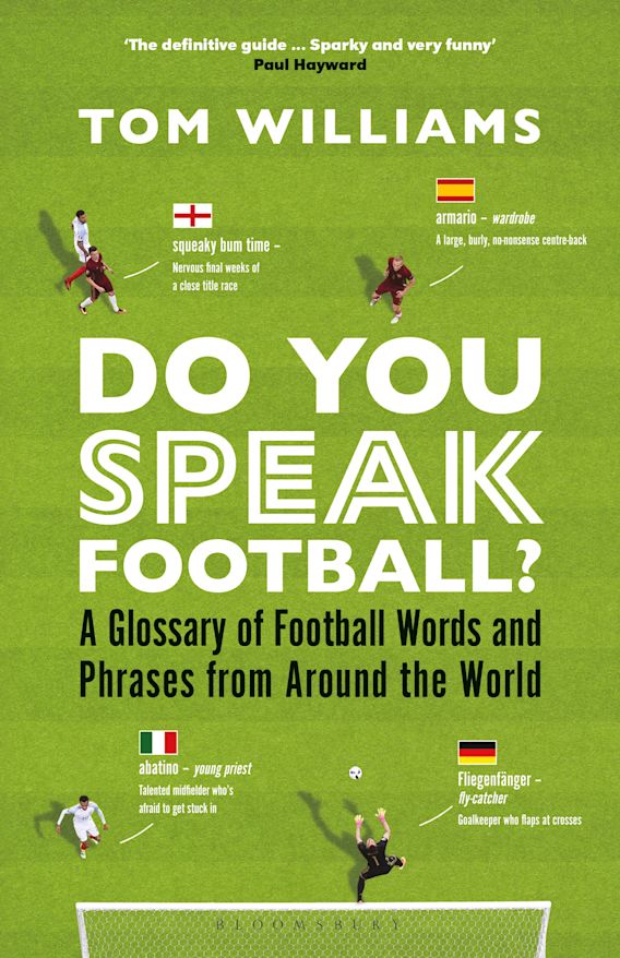 Do You Speak Football?: A Glossary of Football Words and Phrases