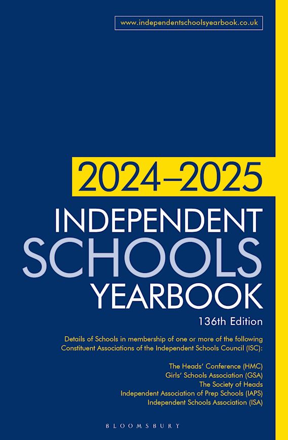 Independent Schools Yearbook 20242025 Bloomsbury Yearbooks