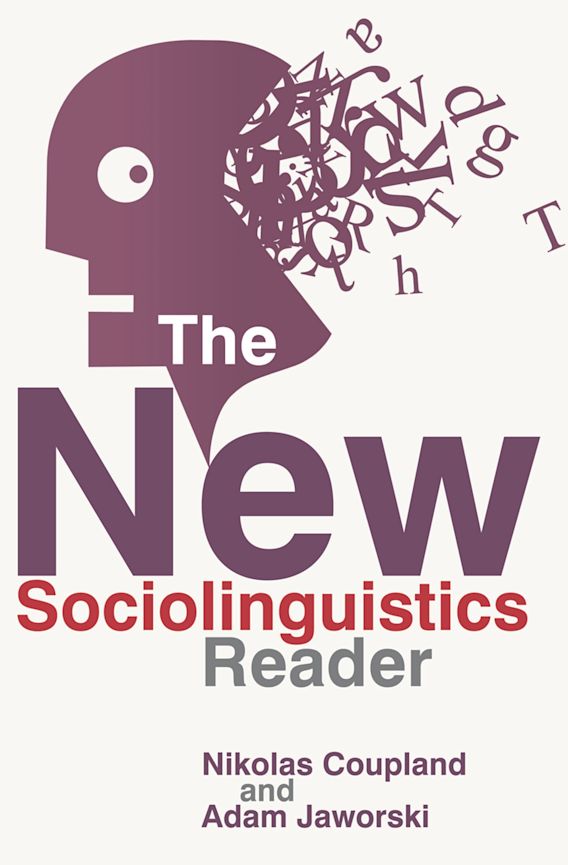 The New Sociolinguistics Reader: : Nikolas Coupland: Red Globe Press