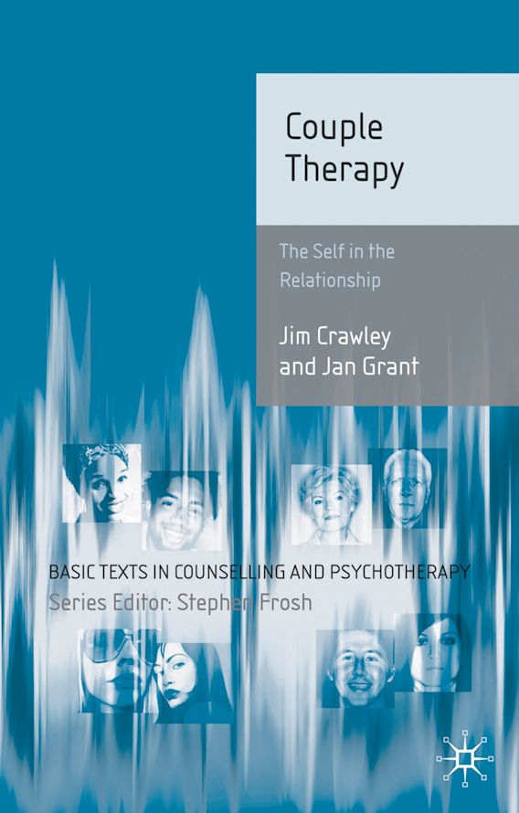 Couple Therapy The Self In The Relationship Basic Texts In Counselling And Psychotherapy Jim 