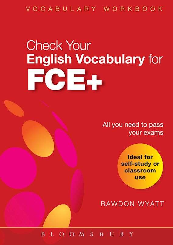 Check Your English Vocabulary for FCE+ Check Your Vocabulary Rawdon