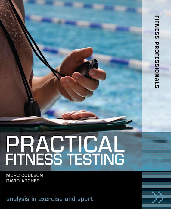 Practical Fitness Testing Analysis in Exercise and Sport Fitness