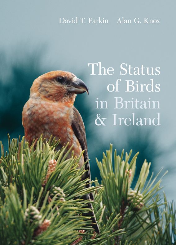 The Status of Birds in Britain and Ireland Helm Avifaunas David