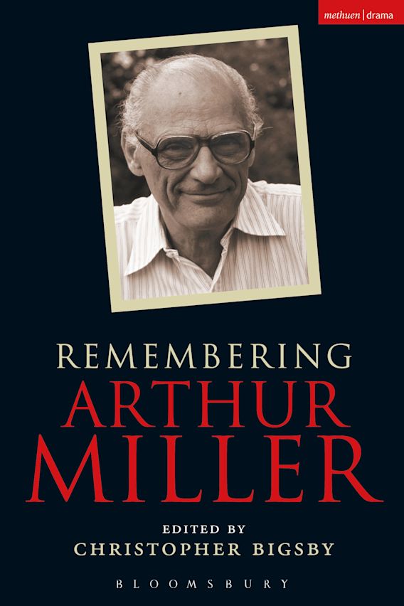 Remembering Arthur Miller Biography And Autobiography Christopher 8890