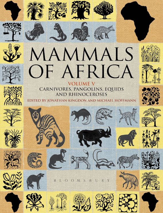 Mammals of Africa: Volume V: Carnivores, Pangolins, Equids and ...