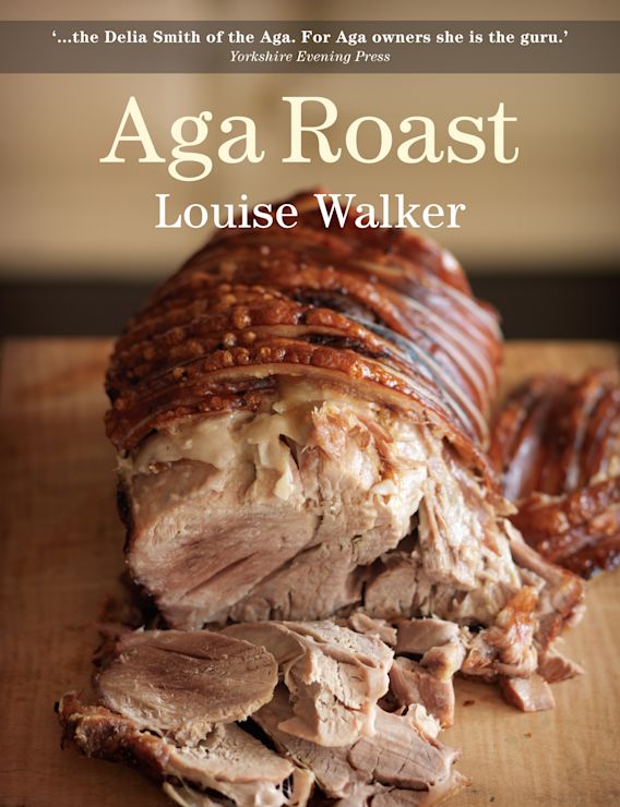 Aga Roast Louise Walker Absolute Press