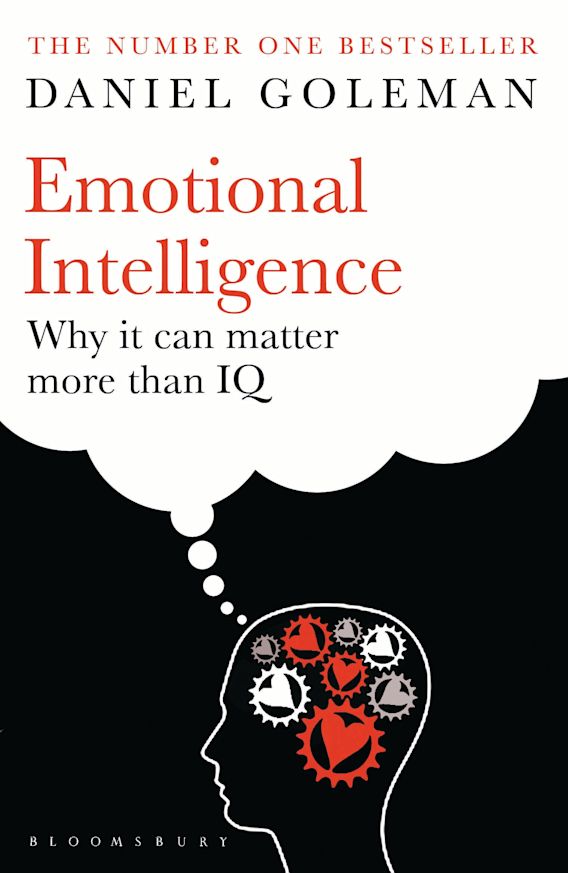 Emotional Intelligence Why It Can Matter More Than Iq Daniel Goleman Bloomsbury Publishing