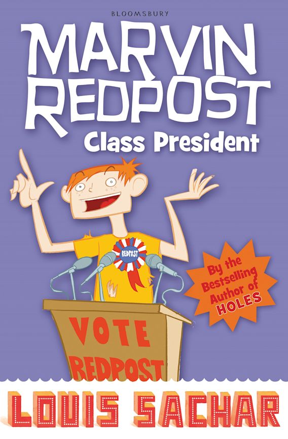 Marvin Redpost: Class President: Book 5 - Rejacketed: Louis Sachar