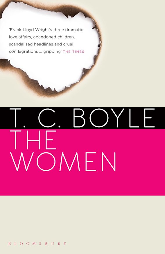The Women T. C. Boyle Bloomsbury Paperbacks