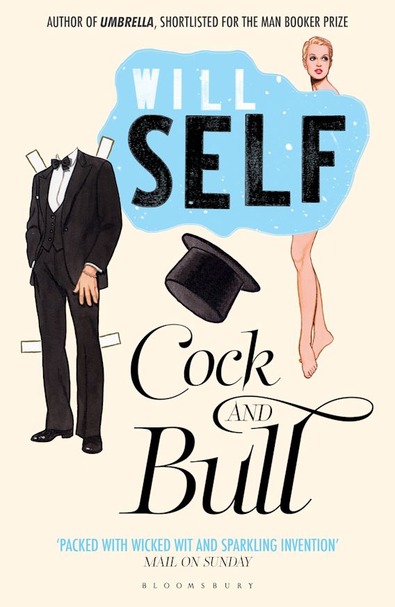 Cock and Bull Reissued Will Self Bloomsbury Paperbacks