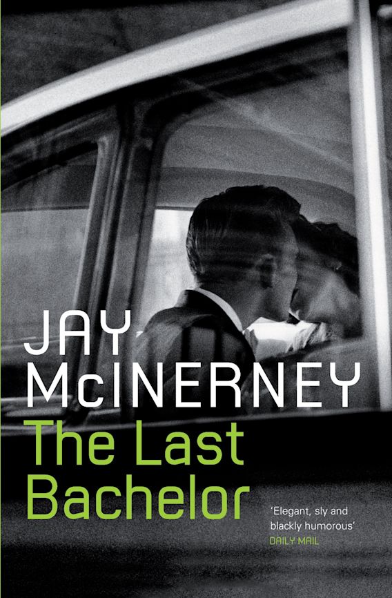 The Last Bachelor Jay McInerney Bloomsbury Paperbacks