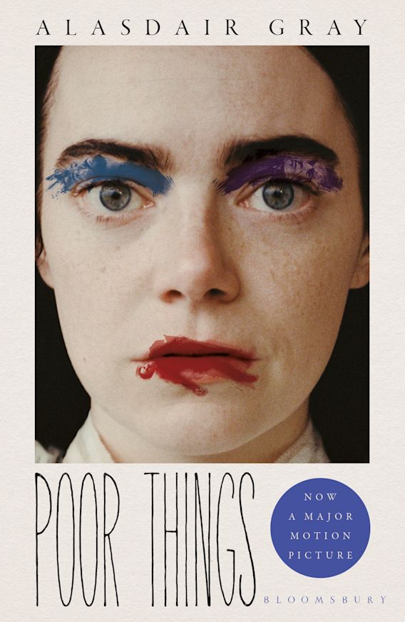 Poor Things: Now an award-winning major film: Alasdair Gray: Bloomsbury  Publishing