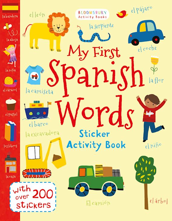 My First Spanish Words: : Lesley Grainger: Bloomsbury Activity Books