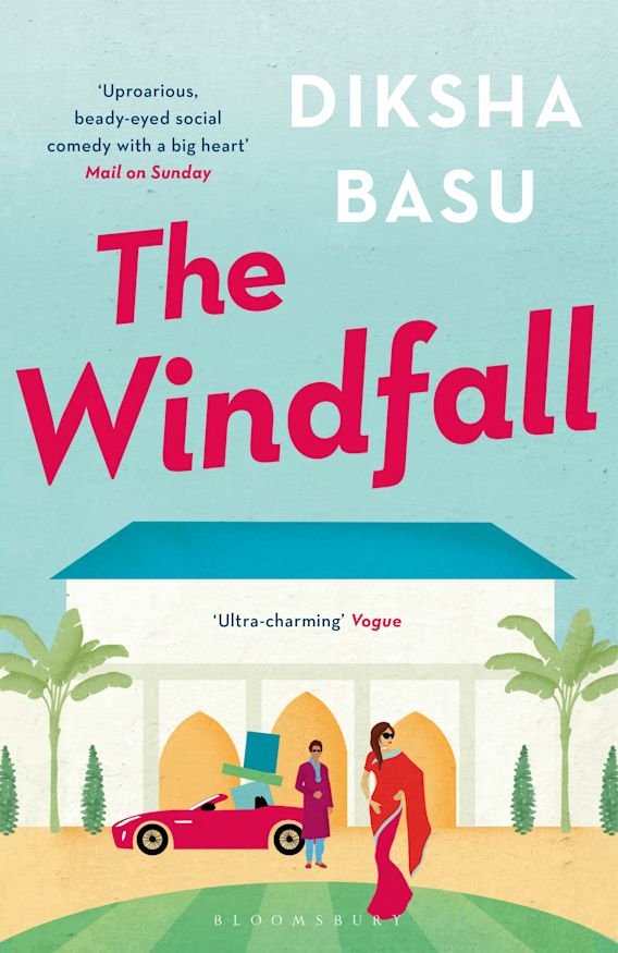 The Windfall Diksha Basu Bloomsbury Publishing