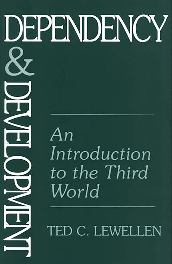 Dependency and Development: An Introduction to the Third World: Ted C ...