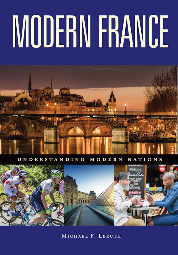 Modern France Understanding Modern Nations Michael F Leruth ABC CLIO   9781440855481 