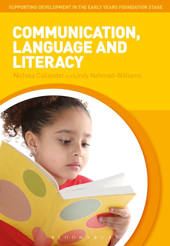 Communication, Language and Literacy Supporting Development in the