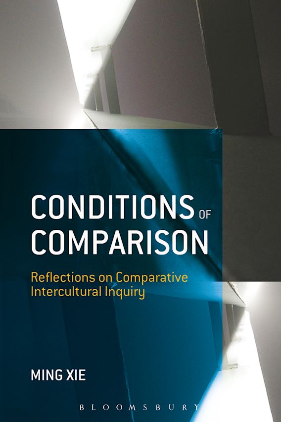 Conditions of Comparison Reflections on Comparative Intercultural
