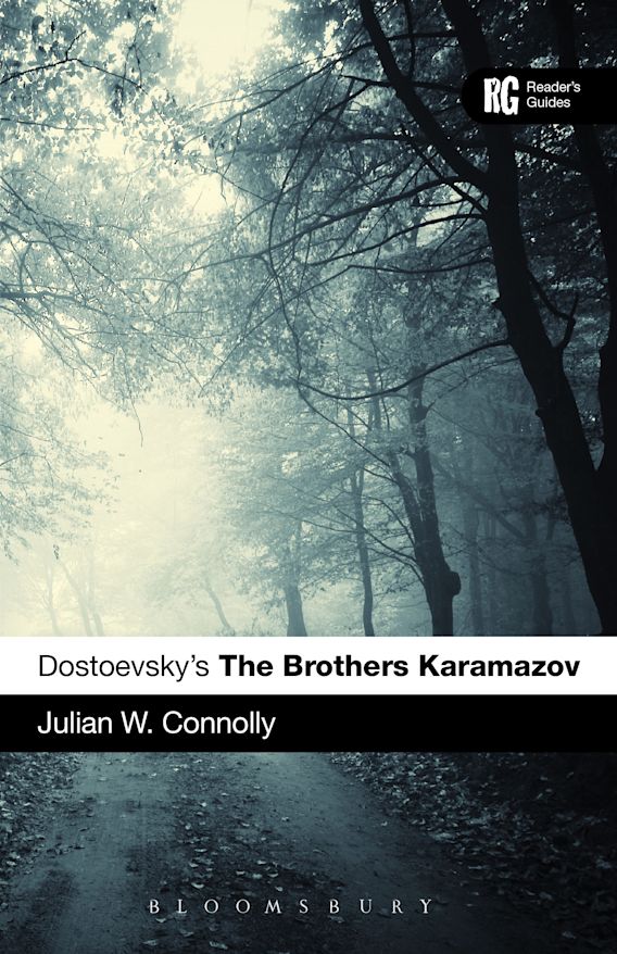 Dostoevsky's The Brothers Karamazov Reader's Guides Julian W