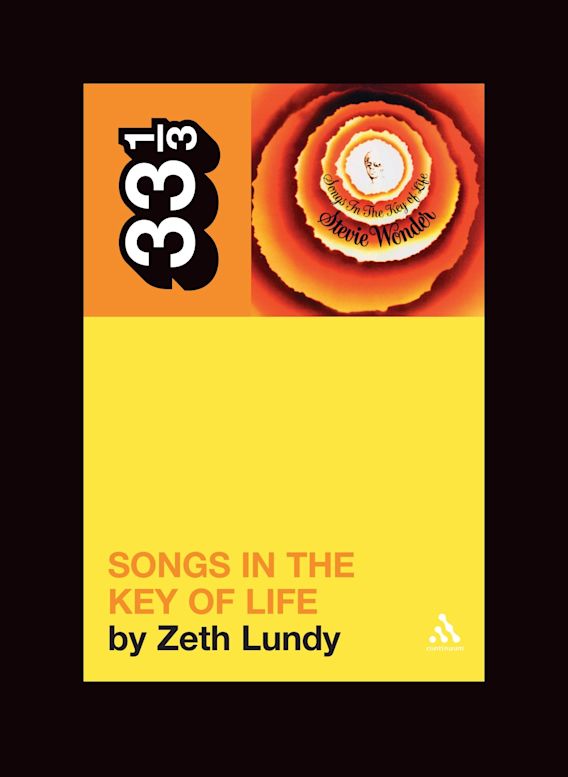 Stevie Wonder S Songs In The Key Of Life 33 1 3 Zeth Lundy Continuum