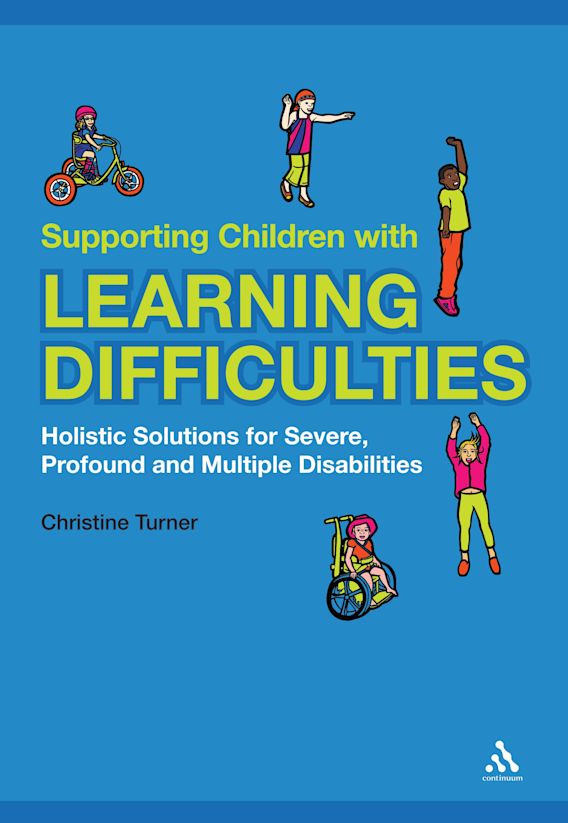 Supporting Children with Learning Difficulties Holistic Solutions for