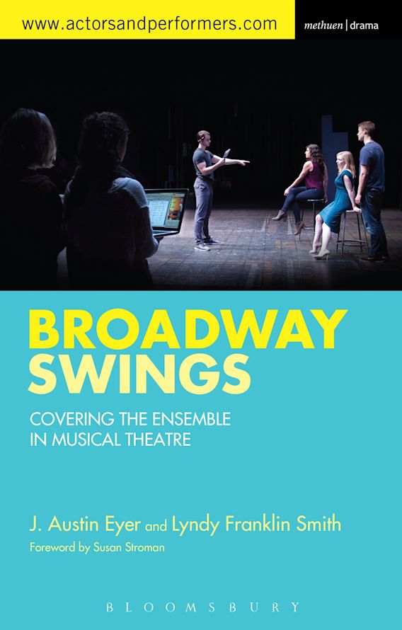 Broadway Swings Covering the Ensemble in Musical Theatre J. Austin