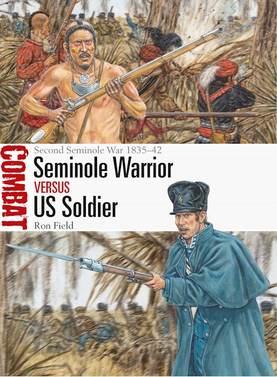 Seminole Warrior vs US Soldier cover