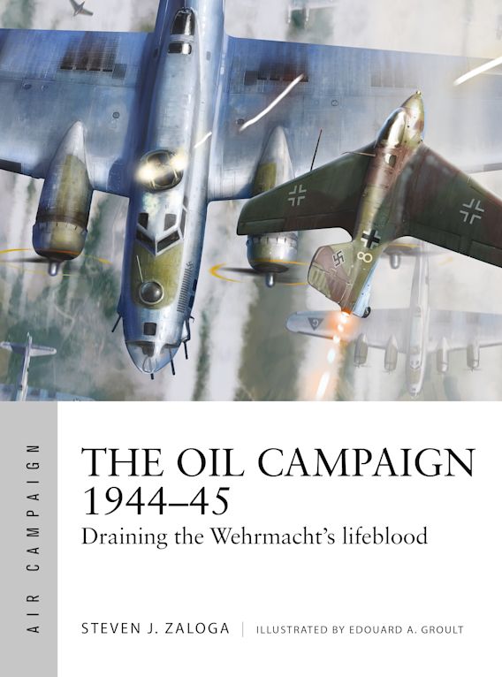The Oil Campaign 1944–45 cover
