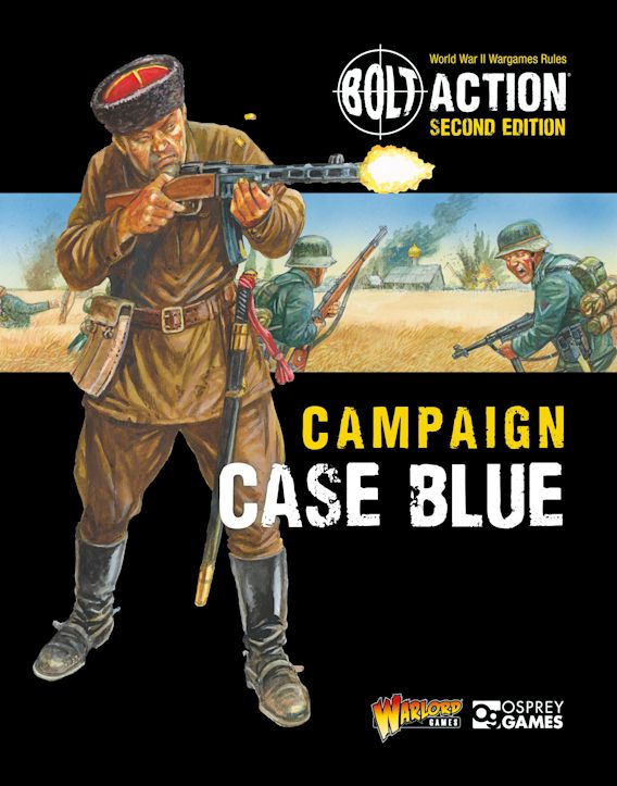 Bolt Action: Campaign: Case Blue: : Bolt Action Warlord Games