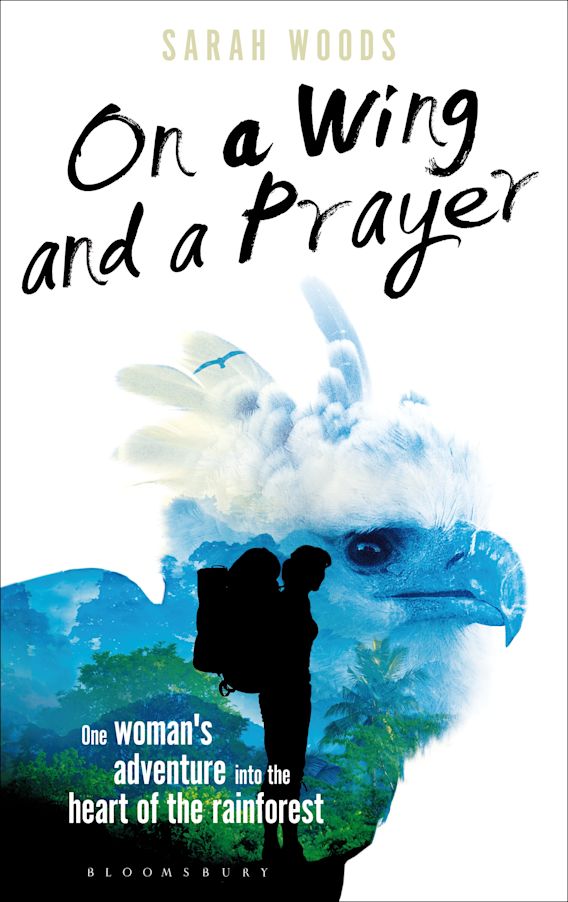 On a wing and a prayer one woman s adventure into the heart of the