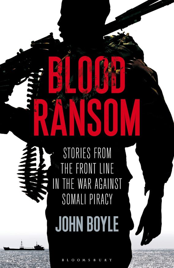 Blood Ransom Stories from the Front Line in the War against Somali