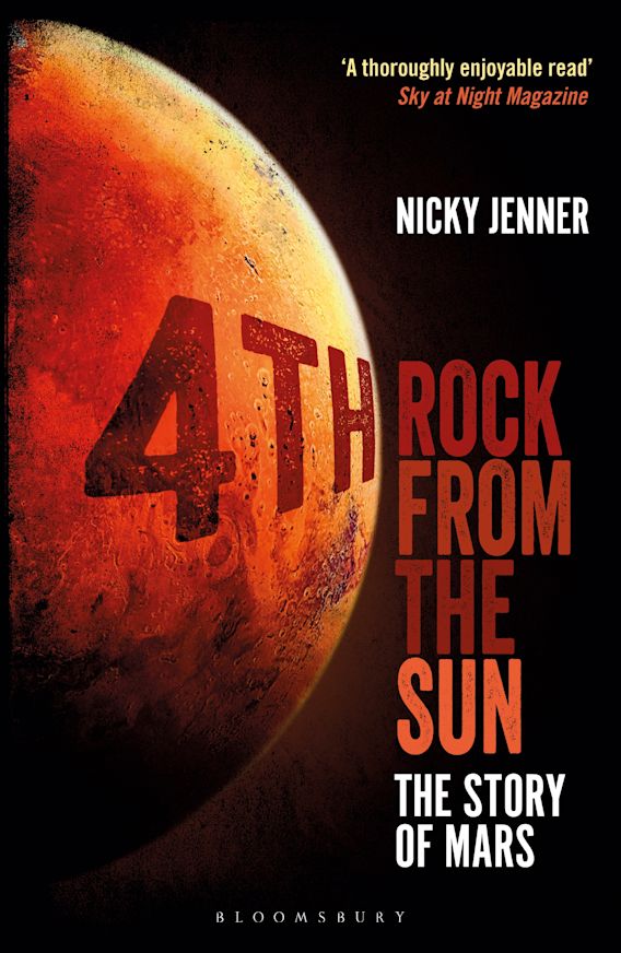 4th Rock From The Sun The Story Of Mars Nicky Jenner Bloomsbury Sigma 4th Rock From The Sun The Story Of Mars Nicky Jenner Bloomsbury Sigma