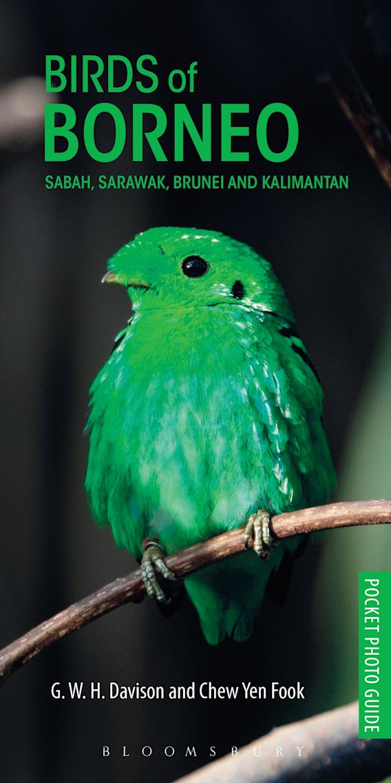 Birds of Borneo: : Pocket Photo Guides G. W. H. Davison Bloomsbury ...