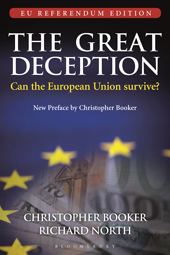 The Great Deception Can the European Union survive? EU Referendum