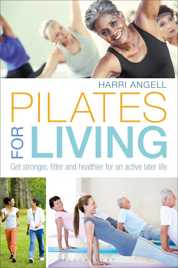 Pilates for Living Get stronger fitter and healthier for an