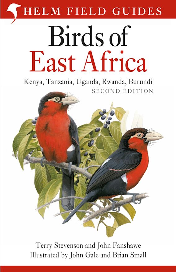 Field Guide to the Birds of East Africa Kenya, Tanzania, Uganda