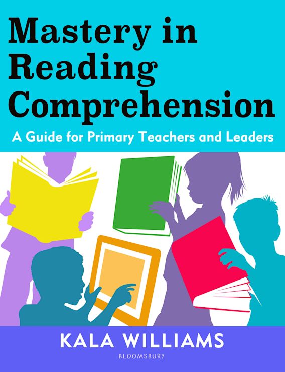 Mastery in Reading Comprehension A guide for primary teachers and