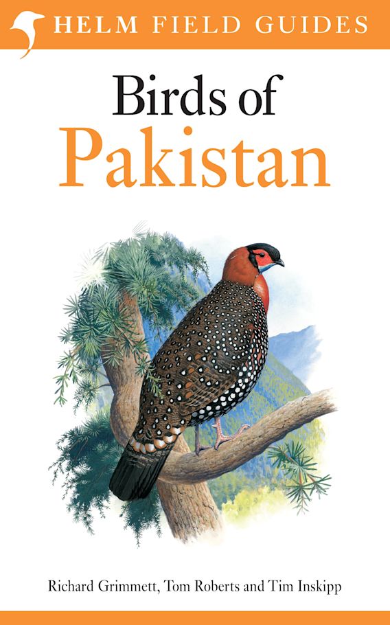 Birds of Pakistan Helm Field Guides Richard Grimmett Helm