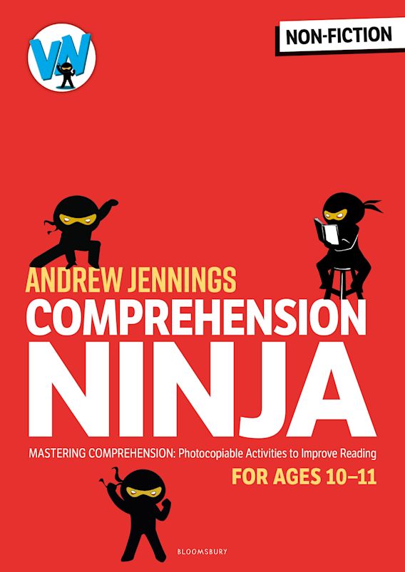 comprehension ninja for ages 10 11 non fiction comprehension worksheets for year 6 andrew jennings bloomsbury education