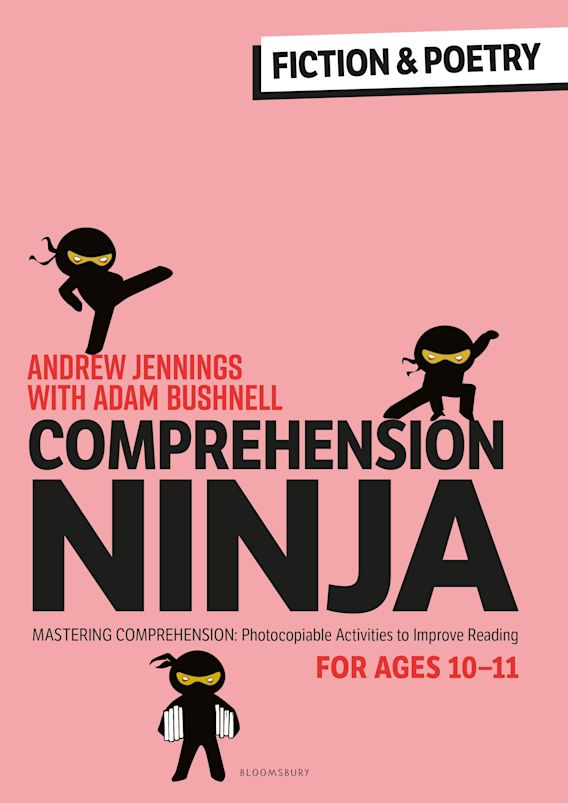 comprehension ninja for ages 10 11 fiction poetry comprehension worksheets for year 6 andrew jennings bloomsbury education