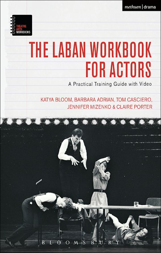 The Laban Workbook for Actors A Practical Training Guide with Video