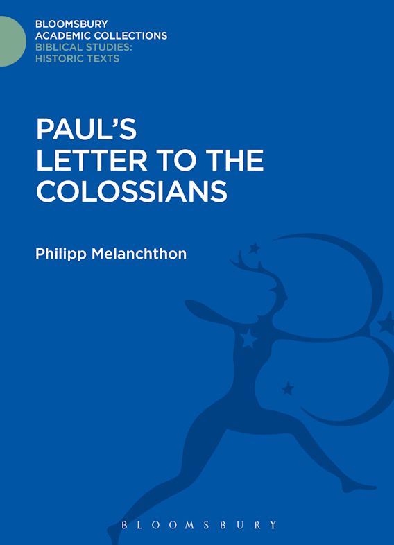 Paul's Letter to the Colossians Bloomsbury Academic Collections