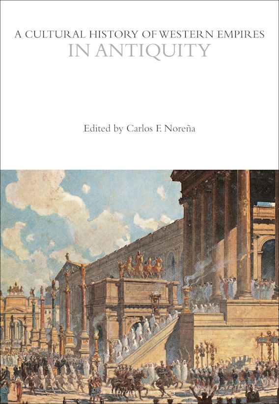 A Cultural History of Western Empires in Antiquity: : The Cultural ...