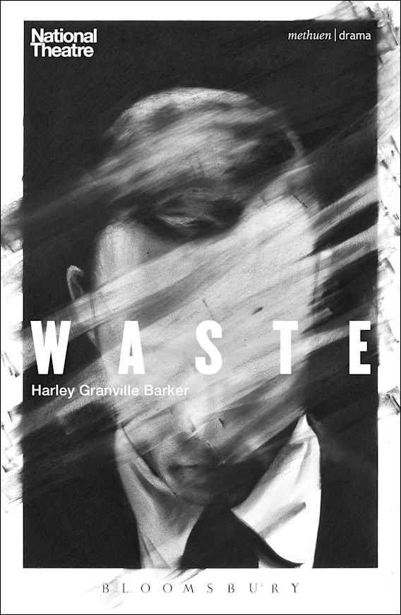 Waste Modern Plays Harley Granville Barker Methuen Drama