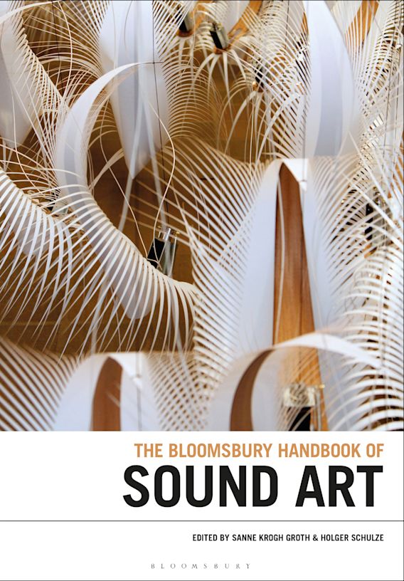 The Bloomsbury Handbook of Sound Art cover