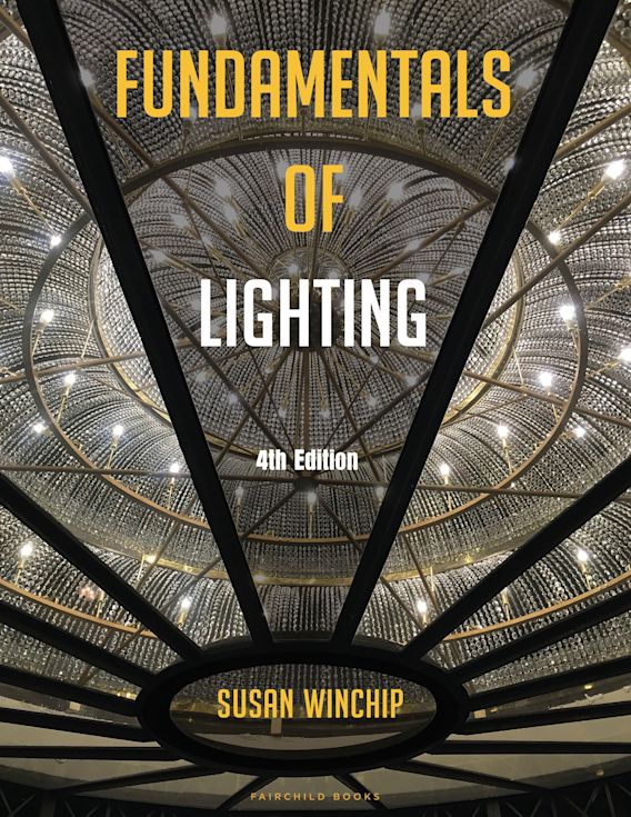 Fundamentals of Lighting with STUDIO Susan Winchip Fairchild Books