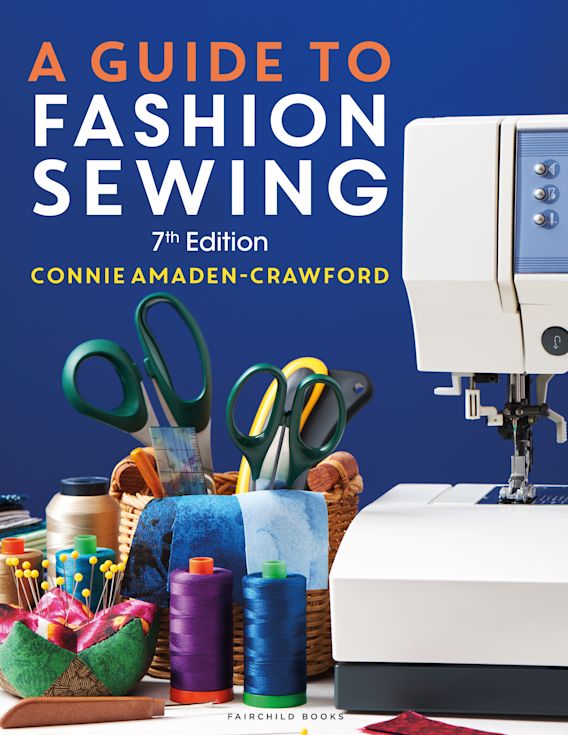 A Guide to Fashion Sewing: : Connie Amaden-Crawford: Fairchild Books