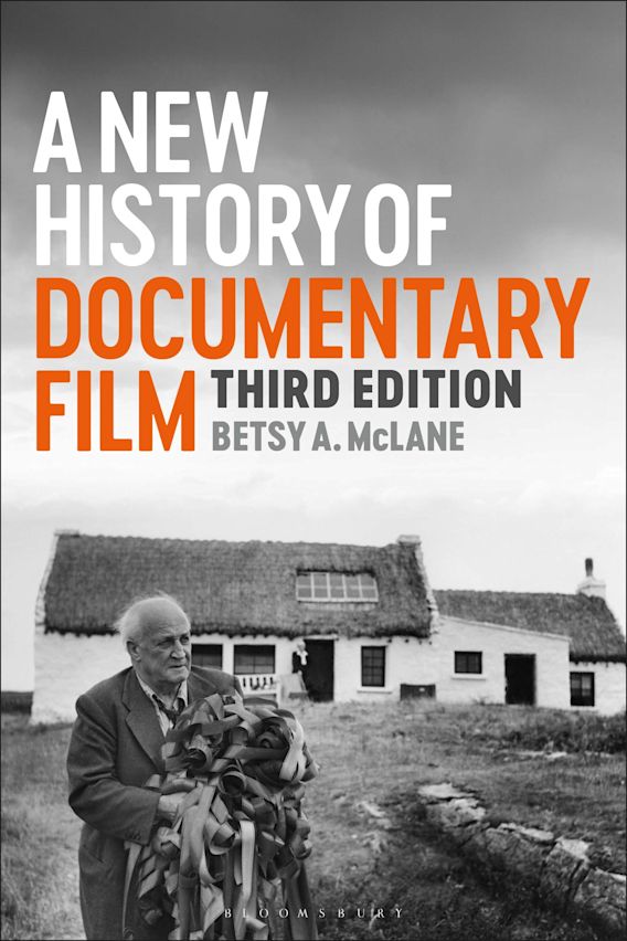 A New History of Documentary Film Betsy A. McLane Bloomsbury Academic