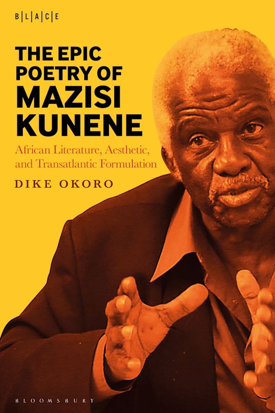 The Epic Poetry of Mazisi Kunene African Literature Aesthetic